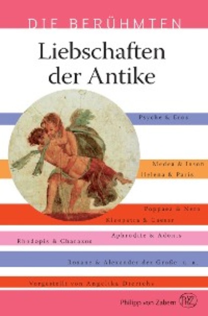 

Liebschaften der Antike