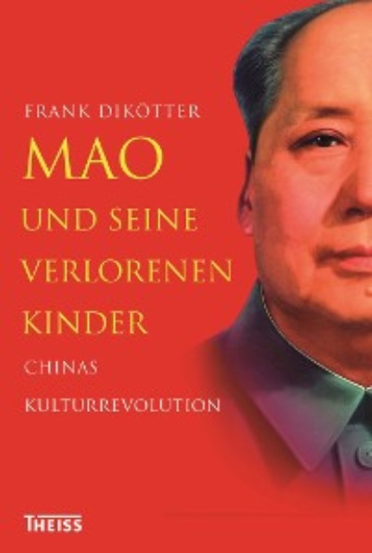 

Mao und seine verlorenen Kinder