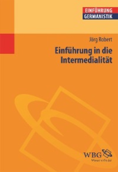 

Einführung in die Intermedialität