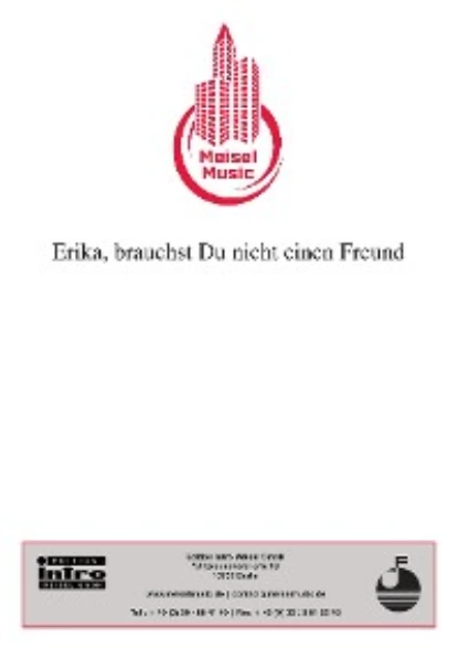 Обложка книги Erika, brauchst Du nicht einen Freund, Will Meisel