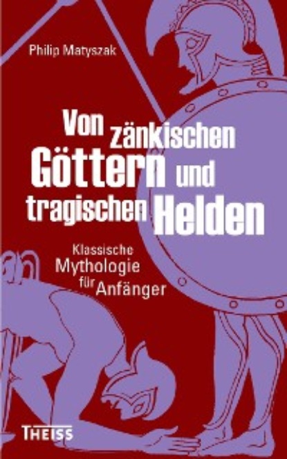 

Von zänkischen Göttern und tragischen Helden