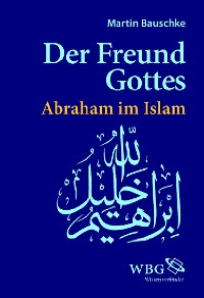 

Der Freund Gottes