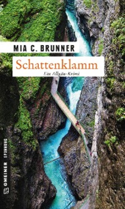 Mia C. Brunner - Schattenklamm