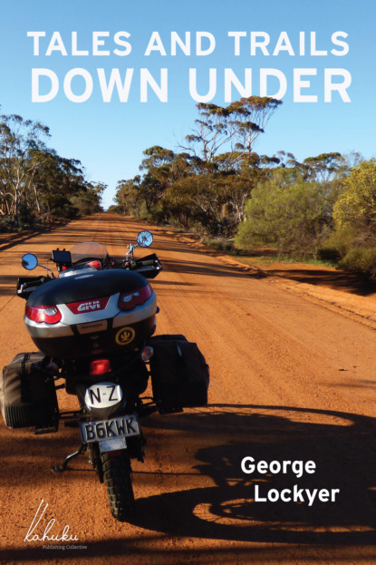 George Lockyer - Tales and Trails Down Under