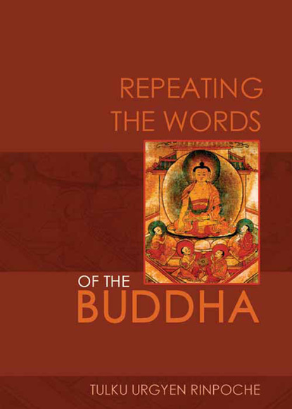 Tulku Urgyen Rinpoche — Repeating the Words of the Buddha