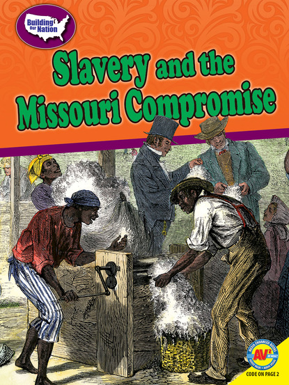 

Slavery and the Missouri Compromise