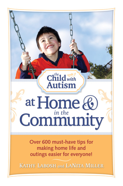 Kathy Labosh - The Child with Autism at Home and in the Community