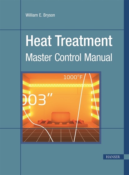 William E. Bryson - Heat Treatment