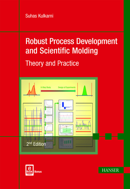 Suhas Kulkarni - Robust Process Development and Scientific Molding 2E