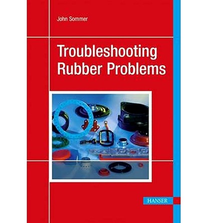 John Sommer - Troubleshooting Rubber Problems