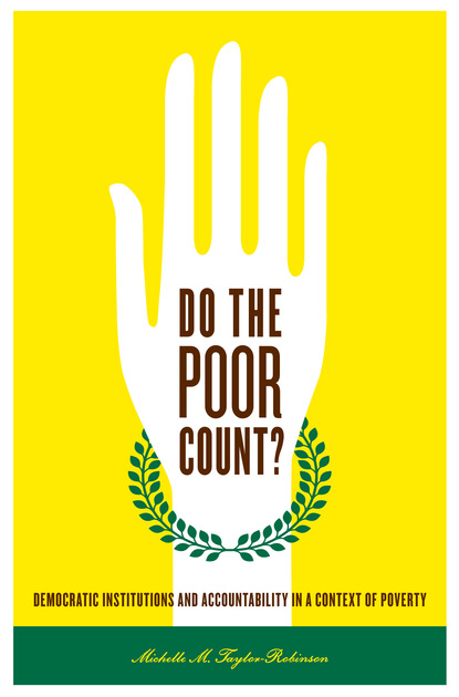 Michelle  M. Taylor-Robinson - Do the Poor Count?