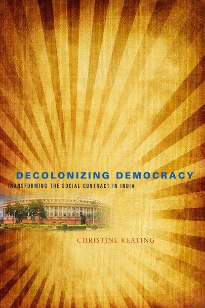 Christine Keating - Decolonizing Democracy