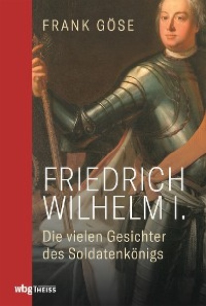 

Friedrich Wilhelm I.