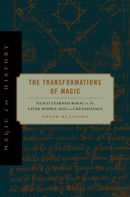 Frank Klaassen — The Transformations of Magic