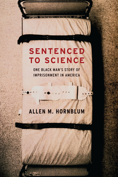 

Sentenced to Science