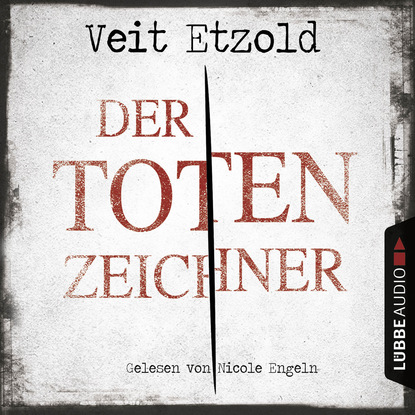 Veit Etzold — Der Totenzeichner