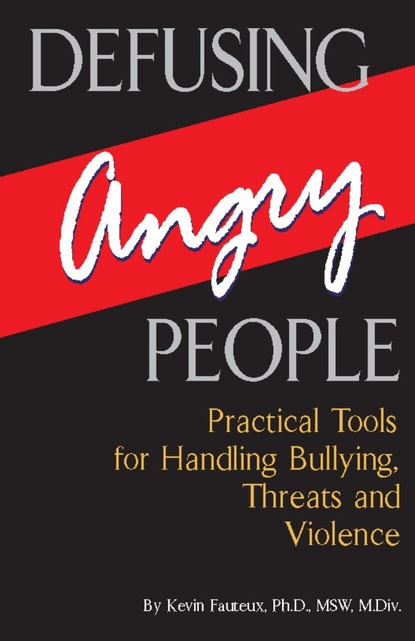 Kevin Fauteux — Defusing Angry People