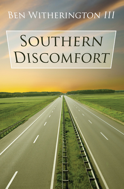 Ben Witherington III - Southern Discomfort