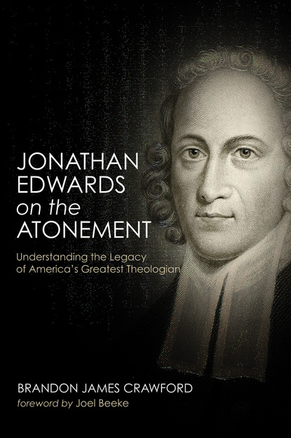 

Jonathan Edwards on the Atonement