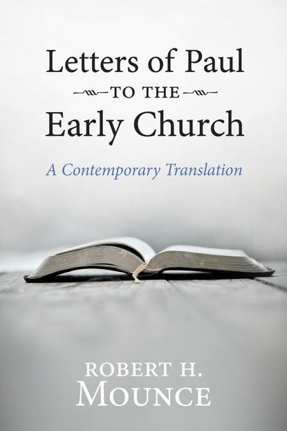 Robert H. Mounce — Letters of Paul to the Early Church