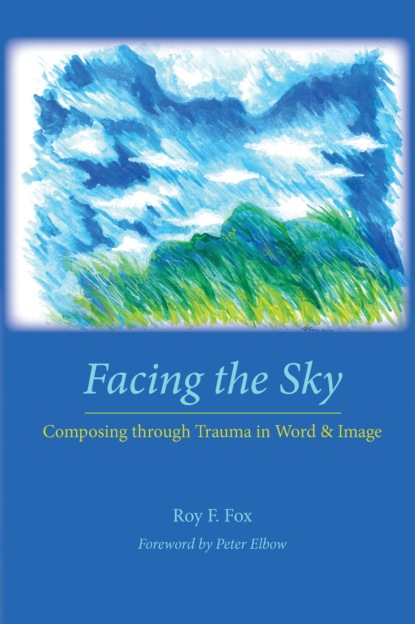 Roy F. Fox — Facing the Sky