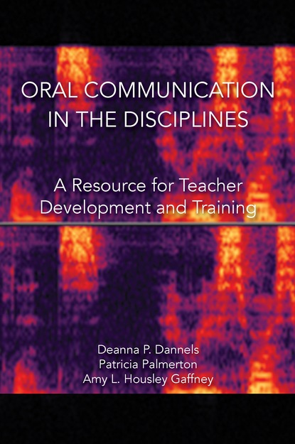 Deanna P. Dannells - Oral Communication in the Disciplines