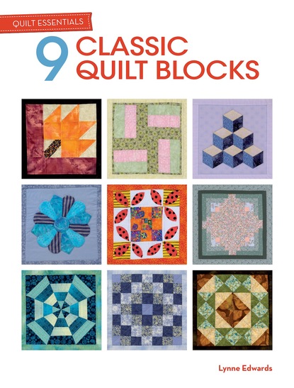 

Quilt Essentials: 9 Classic Quilt Blocks