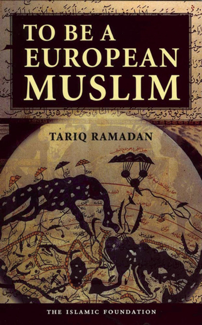 Tariq  Ramadan - To Be a European Muslim