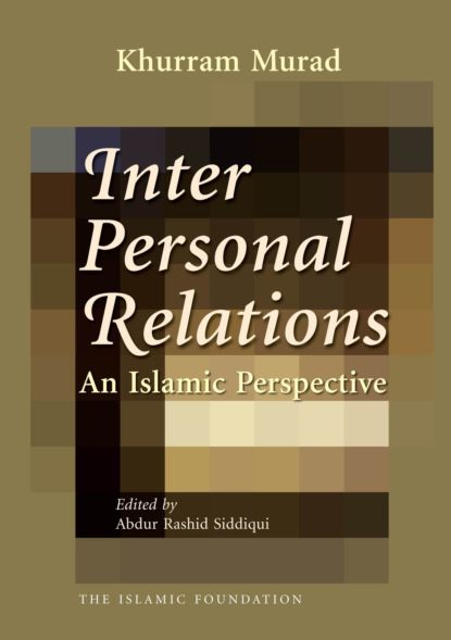 Khurram Murad - Interpersonal Relations