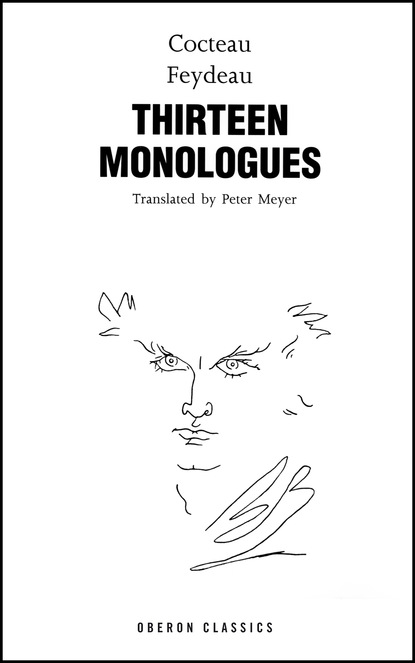 Cocteau & Feydeau: Thirteen Monologues