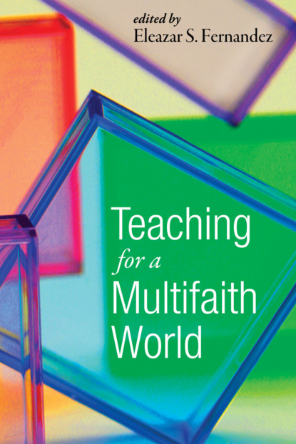 Группа авторов - Teaching for a Multifaith World