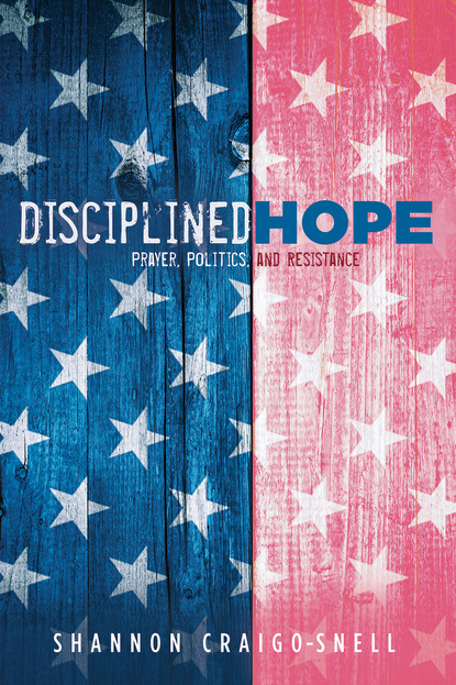 Shannon Craigo-Snell — Disciplined Hope