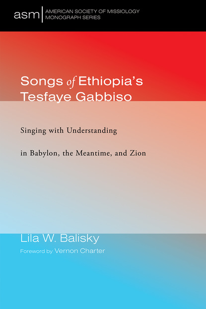 Lila W. Balisky — Songs of Ethiopia’s Tesfaye Gabbiso