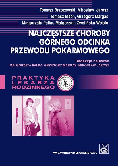 Группа авторов - Najczęstsze choroby górnego odcinka przewodu pokarmowego