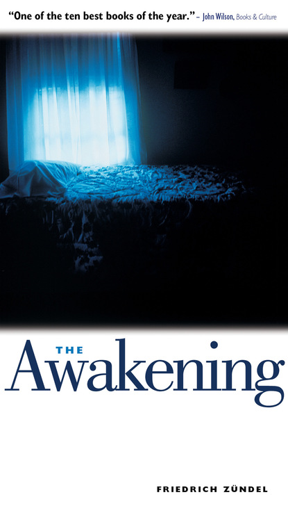 Friedrich Zuendel — The Awakening