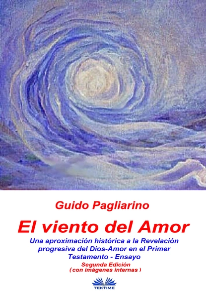 Обложка книги El Viento Del Amor, Guido Pagliarino