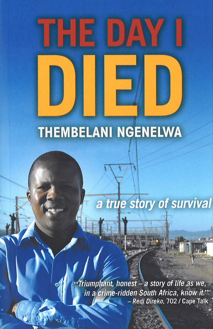 Thembelani Ngenelwa - The Day I Died