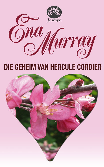 Ena Murray - Die geheim van Hercule Cordier