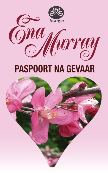 Ena Murray - Paspoort na gevaar