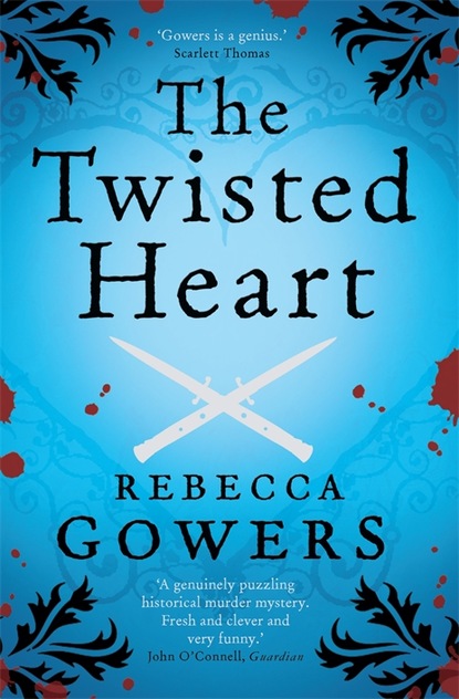 Rebecca Gowers - The Twisted Heart