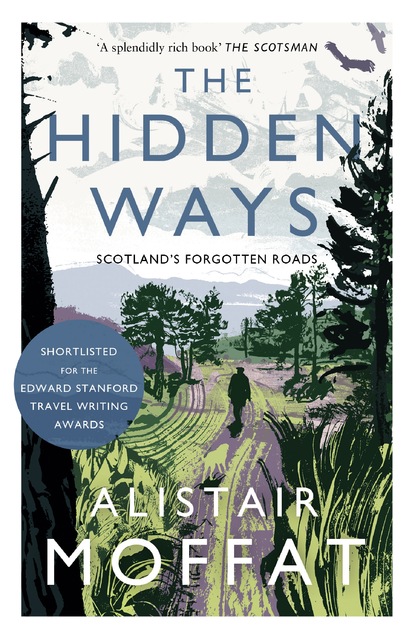 Alistair Moffat - The Hidden Ways