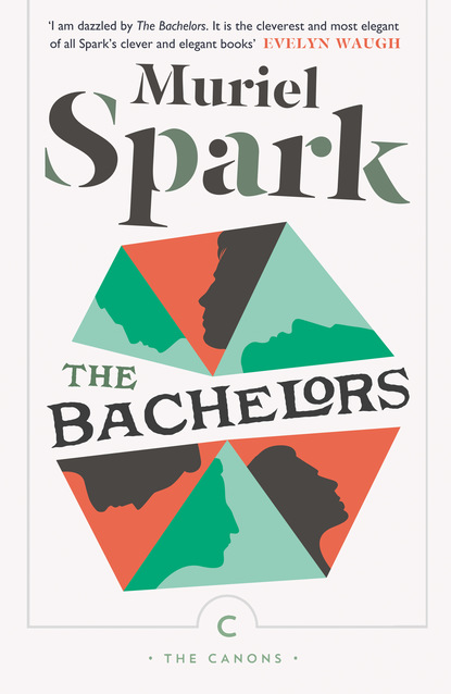 Muriel  Spark - The Bachelors