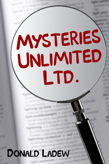 Donald Ph.D. Ladew - Mysteries Unlimited Ltd.