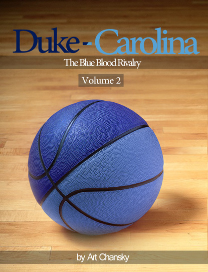 Art MD Chansky - Duke - Carolina Volume 2