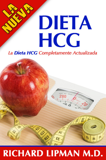 Richard Lipman M.D. - La Nueva Dieta HCG