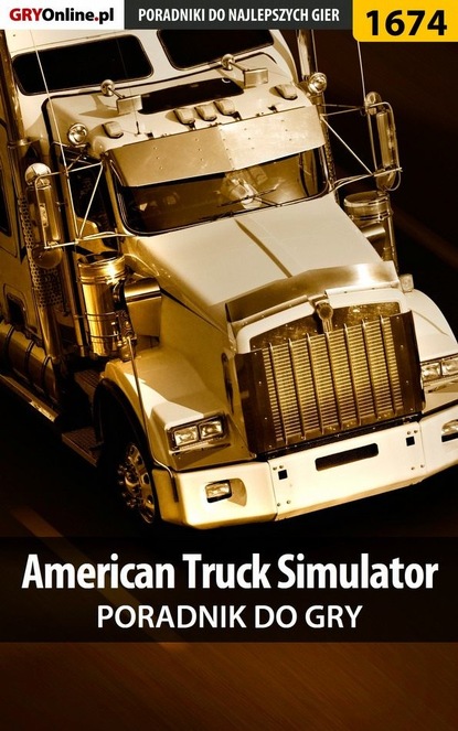 Maciej Stępnikowski «Psycho Mantis» - American Truck Simulator