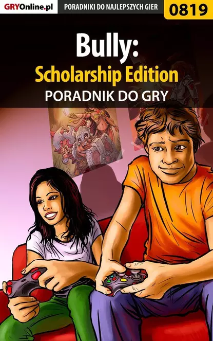 Обложка книги Bully: Scholarship Edition, Daniel Kazek «Thorwalian»