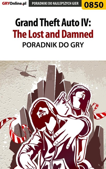 Maciej Jałowiec - Grand Theft Auto IV: The Lost and Damned