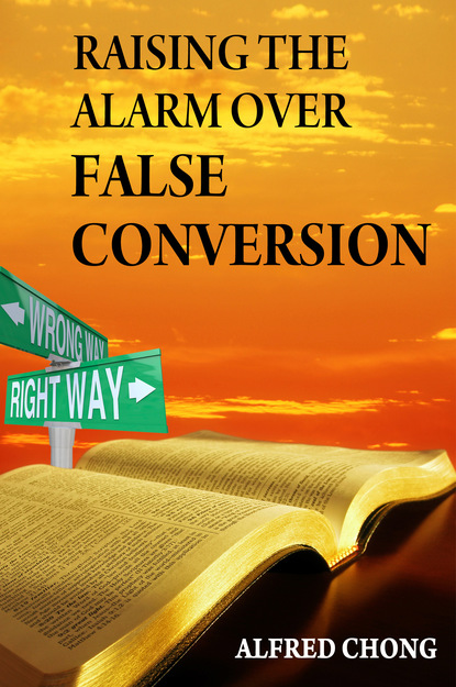 Alfred Chong — Raising the Alarm Over False Conversion