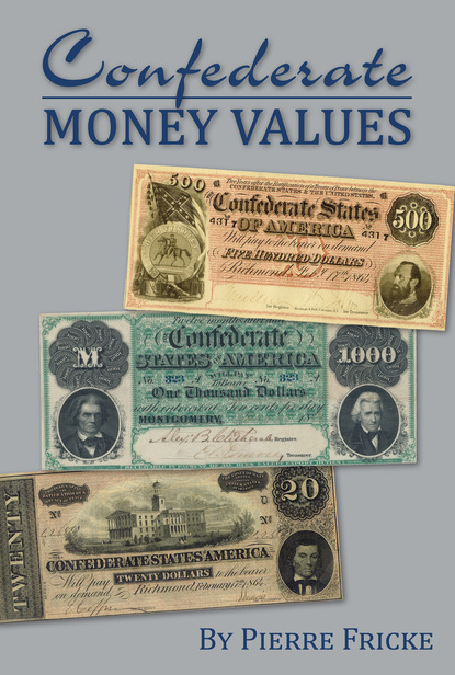 

Confederate Money Values